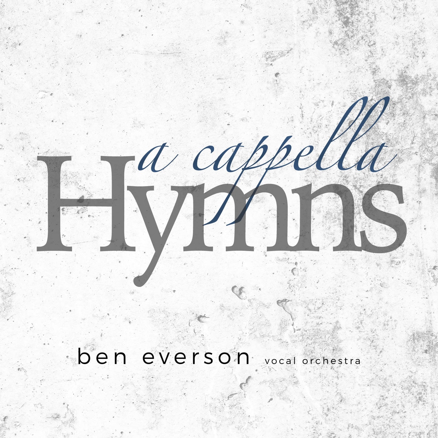 A Cappella Hymns | CD Album