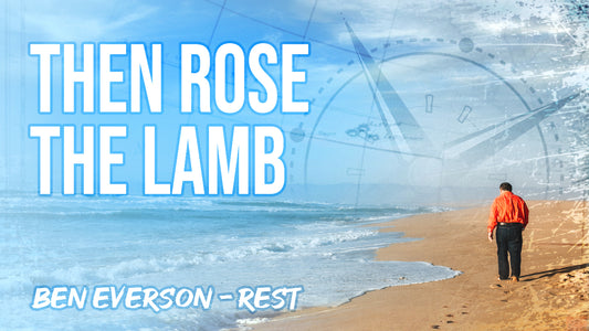 Then Rose the Lamb | SATB with Piano PDF