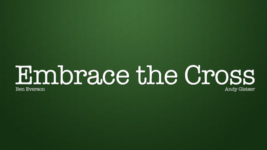 Embrace the Cross | Hymn Format PDF