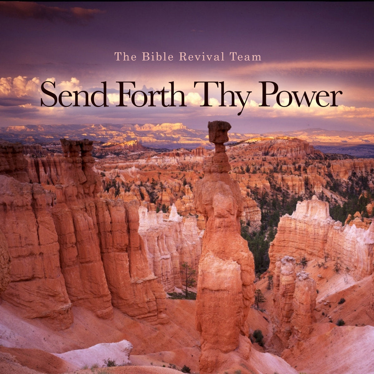Send Forth Thy Power | Digital Album