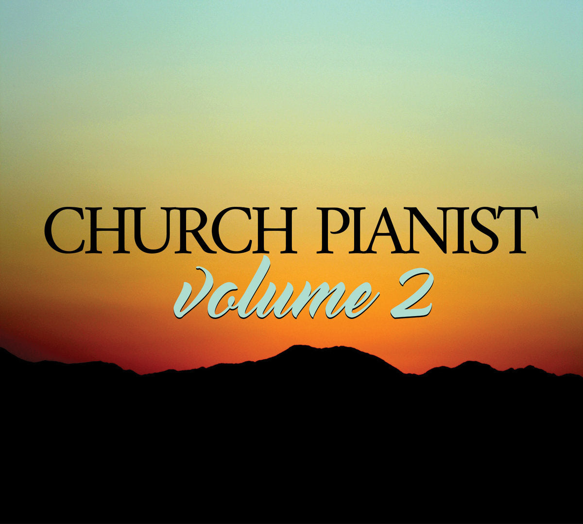 Church Pianist - Volume 2 | Digital Album